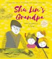 Shu Lin's Grandpa by Matt Goodfellow & Yu Rong