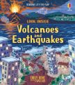 Look Inside Volcanoes and Earthquakes by Laura Cowan 