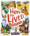 How We Lived in Ancient Times: Meet Everyday Children by Ben Hubbard