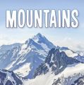 Mountains (Earth's Landforms)  by Lisa J Amstutz 